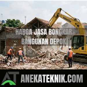 harga jasa bongkar bangunan depok