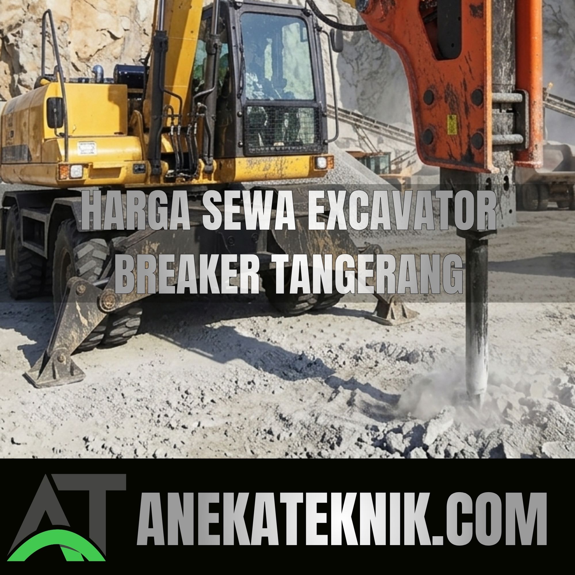 harga sewa excavator breaker tangerang
