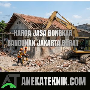 harga jasa bongkar bangunan jakarta barat