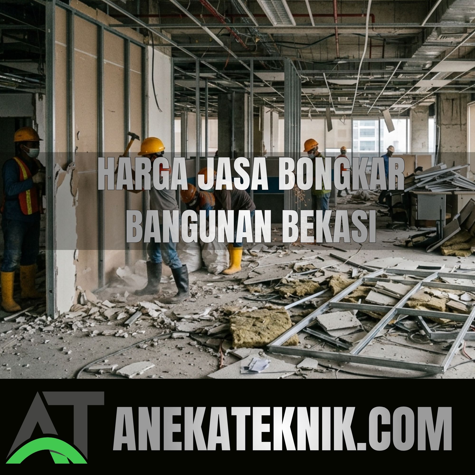 harga jasa bongkar bangunan bekasi