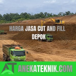 Harga Jasa Cut and Fill Depok
