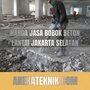 harga jasa bobok beton jakarta selatan
