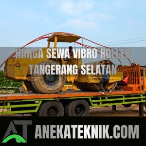 Harga Sewa Vibro Roller Tangerang Selatan