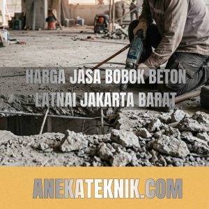 harga jasa bobok beton lantai jakarta barat