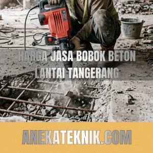 harga jasa bobok beton lantai tangerang