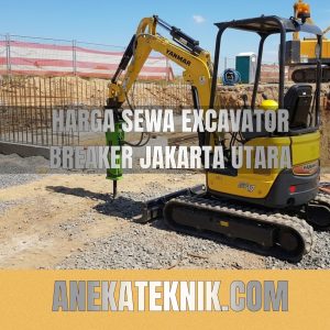 harga sewa excavator breaker jakarta utara