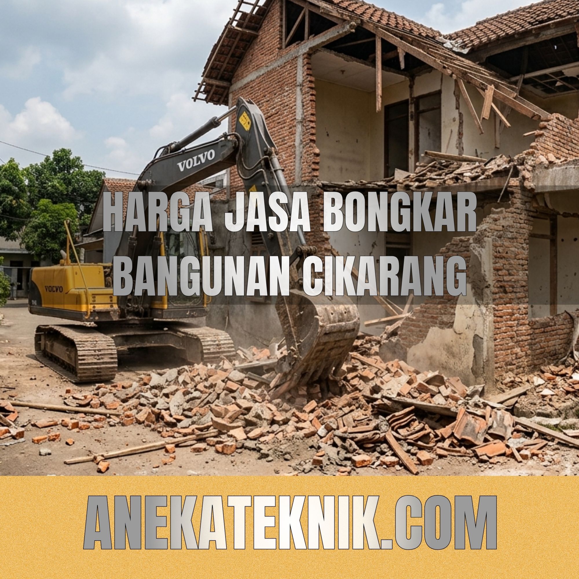 Harga jasa bongkar bangunan cikarang