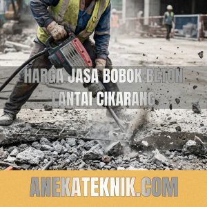 harga jasa bobok beton lantai cikarang
